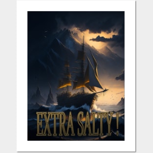 EXTRA SALTY Posters and Art